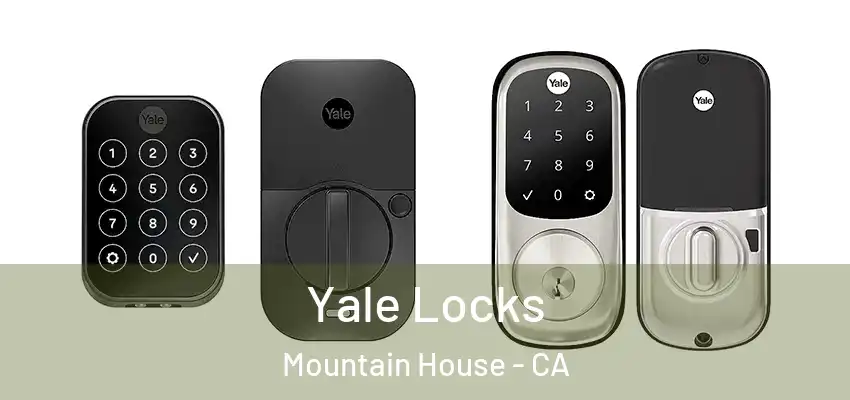 Yale Locks Mountain House - CA